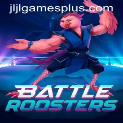 BattleRoosters: Conquering the Arena with jljlgames