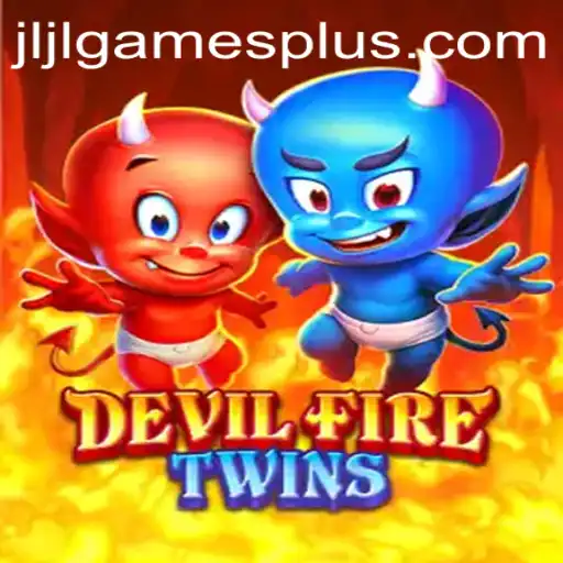 Exploring the Fascinating World of DevilFireTwins by JLJLGames
