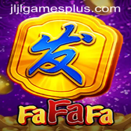 Exploring the Exciting World of FaFaFa by jljlgames