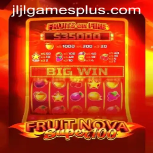Explore the Exciting World of FruitNovaSuper100 by jljlgames