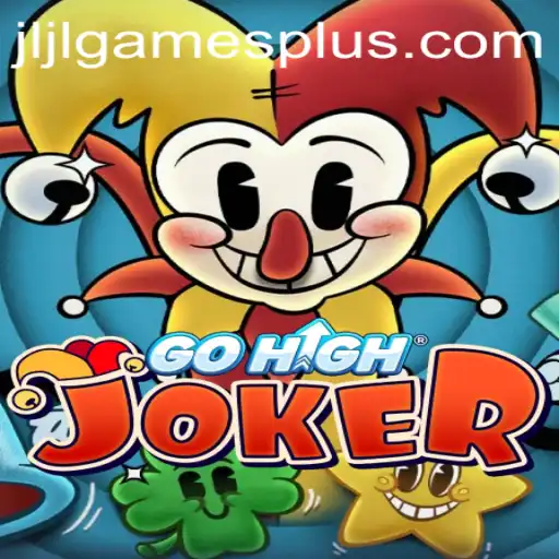 Understanding GoHighJoker by JLJL Games: An Exciting Gameplay Experience